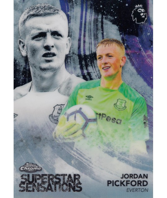 TOPPS CHROME PREMIER LEAGUE 2018-2019 SUPERSTAR SENSATIONS Jordan Pickford (Everton)